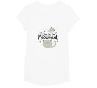 Live in The Meowment Jeu de Mots pour Amoureux des Chats T-Shirt, Fille, Blanc, L