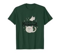 Live in The Meowment Jeu de Mots pour Amoureux des Chats T-Shirt, Homme, Vert Forêt, L