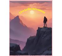 Live in the movement: 200 Pages | Attractive Cover Designs | Soft Cover | Notebooks For College Students | Notebooks For School Students | Notebook ... Goals Diary; To do List | Classic | Planner