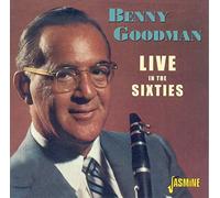 Benny Goodman – Live in the Sixties – Import