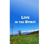 LIVE in the SPIRIT: Bible Studies