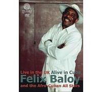 Live in the UK - Alive in Cuba E