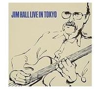 Jim Hall – Live in Tokyo – CD – Édition remasterisée (Import)