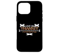 Live in Transit - Typographie Urbaine et Streetwear Coque pour iPhone 16 Pro Max