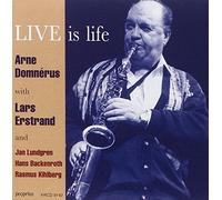 Live Is Life