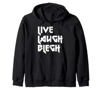 Live Laugh Blegh Heavy Metal Sweat à Capuche