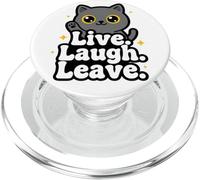 Live Laugh Leave Funny Cat Sarcastic Introverti Citation PopSockets PopGrip pour MagSafe