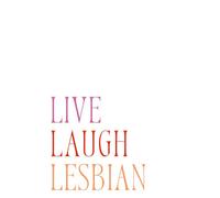 Live, Laugh, Lesbian journal: 60 page blank notebook