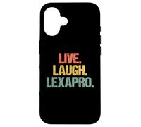 Live, Laugh, Lexapro - Déclaration rétro drôle de dépression et d'anxiété Coque pour iPhone 16