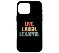 Live, Laugh, Lexapro - Déclaration rétro drôle de dépression et d'anxiété Coque pour iPhone 16 Pro Max