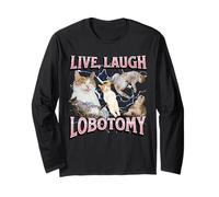 Live Laugh Lobotomy Funny Offensive Cat Meme Bootleg Graphic Manche Longue