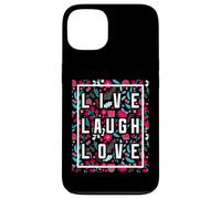 Live Laugh Love Inspiration Cool Motivational Floral Quotes Coque pour iPhone 13