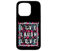 Live Laugh Love Inspiration Cool Motivational Floral Quotes Coque pour iPhone 15 Pro