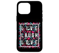 Live Laugh Love Inspiration Cool Motivational Floral Quotes Coque pour iPhone 16 Pro Max