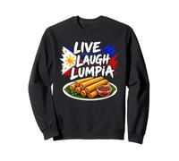 Live Laugh Lumpia Philippin Food Lover Philippines Flag Art Sweatshirt