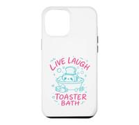 Live Laugh Toaster Bath Sarcastique Unhinged Meme Dark Humour Coque pour iPhone 12 Pro Max