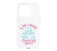 Live Laugh Toaster Bath Sarcastique Unhinged Meme Dark Humour Coque pour iPhone 15 Pro