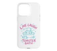 Live Laugh Toaster Bath Sarcastique Unhinged Meme Dark Humour Coque pour iPhone 15 Pro Max