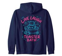 Live Laugh Toaster Bath Sarcastique Unhinged Meme Dark Humour Sweat à Capuche