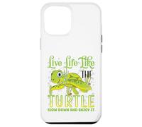 Live Life Like The Turtle Slow Down and Enjoy It | Tortue Coque pour iPhone 12 Pro Max