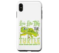 Live Life Like The Turtle Slow Down and Enjoy It | Tortue Coque pour iPhone XS Max