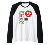 Live Life on The Veg : Mode de Vie végétalien Amusant aux légumes et aux tomates Manche Raglan