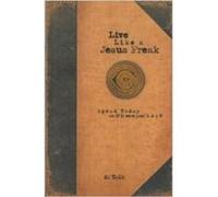 Live Like a Jesus Freak by Dc Talk Dc Talk (Auteur)