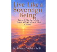 Live Like a Sobereing Being. Learn to use the infitine power with which you were created