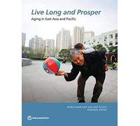 Live Long And Prosper: Aging In East Asia And Pacific