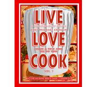 LIVE LOVE COOK - VOL. 1: (second printing)