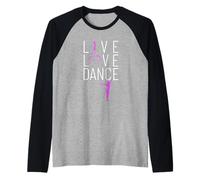 Live Love Dance on Doit Danser la Vie Passion Danse Manche Raglan