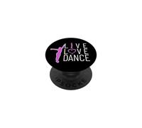Live Love Dance on Doit Danser la Vie Passion Danse PopSockets PopGrip Adhésif