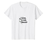 Live, Love, Soccer - Cadeau Passion Sport Femme T-Shirt, Enfant, Blanc, 12 Ans