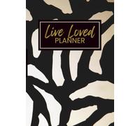 Live Loved Planner: Chic Neutrals