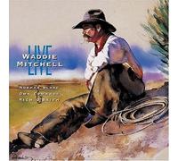 Live Mitchell,Waddie