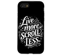 Live More Scroll Less Coque pour iPhone SE (2020) / 7/8