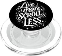 Live More Scroll Less PopSockets PopGrip pour MagSafe