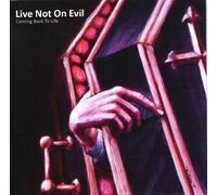Live Not on Evil - Coming Back to Life [Import]