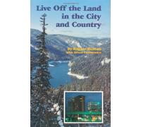 Live Off the Land in the City and Country