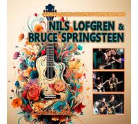 Nils Lofgren and Bruce Springsteen - Nils Lofgren and Bruce Springsteen - Live On Air (Original Radio Broadcast Recording 2001)
