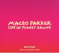 Life On Planet Groove Revisited Maceo Parker (Interprète) https://www.fnac.com/a11241822/Maceo-Parker-Life-On-Planet-Groove-Revisited-CD-album?oref=3beb7db0-bcec-4564-9796-a6ba31b929f2