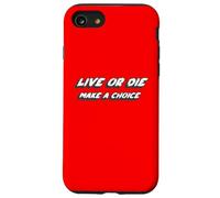 Live Or Die Make a Choice | A Movie I Saw 2000's Coque pour iPhone SE (2020) / 7/8