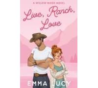 Live, Ranch, Love