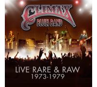 Live Rare & Raw: 1973-79 by CLIMAX BLUES BAND [Audio CD] NEUF
