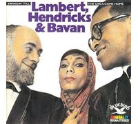 Lambert Hendricks & Bavan - Live: Swingin Til The Girls Come Home