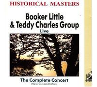 Live - the Complete Concert by Booker Little, Teddy Charles (1992-01-01?