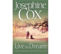 Live the Dream by Josephine Cox Paperback Book Cox, Josephine (Auteur)