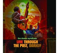 The Dream Syndicate – Live Through the Past, Darkly – CD + DVD bonus (Label51)