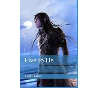Live to Lie