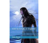 Live to Lie pt. 3: England